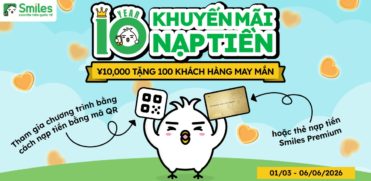 MỪNG SINH NHẬT NĂM THỨ 10 - SMILES KHUYẾN MÃI NẠP TIỀN1