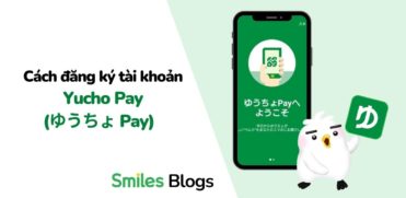 Cách đăng ký tài khoản Yucho Pay (ゆうちょ Pay)